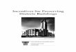 Incentives for Preserving Historic Buildings · Incentives for Preserving Historic Buildings ... productive uses such as live/work and residential ... Preserving Historic Buildings