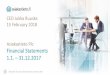 CEO Jukka Ruuska 15 February 2018 Asiakastieto Plc ...investors.asiakastieto.fi/wordpress/wp-content/uploads/2018/02/... · Asiakastieto Plc Financial Statements 1.1. –31.12.2017