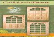 Caribbean Doorcaribbeandoor.com/doors.pdf · Flushed Doors and Bi-fold Doors. For uncompromising quality, style and precision, choose… Caribbean Door Lot 2, L.P 7, O’Meara Ferry