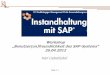 Workshop „Benutzer(un)freundlichkeit des SAP-Systems“ … · • Transaktion SHD0 • keine Modifikation • bestehende Transaktionen werden kopiert • Feldern werden vorbelegt