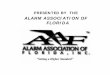 ALARM ASSOCIATION OF FLORIDA · regulations for required training. Local rules (Local government ... • sales department ... Alarm Association of Florida