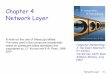 Chapter 4 Network Layer - UNSW School of Computer …qianzh/comp561/spr2008/notes/Chapter4_2008.pdf · Chapter 4 Network Layer Computer Networking: A Top Down Approach 4th edition
