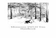 Minnesota SWCD Tree Handbook - anokaswcd.org€¦ · need for a protective windbreak planting. The small area it takes for a ... A tree planting machine can plant 4,000+ trees per