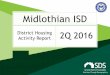 Midlothian ISD · Builders start 114 and close 100 new homes in the district during the 2nd quarter ... MIDLOTHIAN ISD TOP PRODUCING NEW HOME ... MIDLOTHIAN ISD RESIDENTIAL 