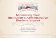 Minimizing Your Institution's Administrative Burdens Imprint · Minimizing Your Institution's Administrative Burdens Imprint. Susan Wyatt Sedwick. Courtney Frazier Swaney. Christopher