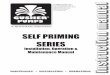 instruction manual - Gusher Pumps · SELF PRIMING instruction manual SERIES ... Maintenance Manual GUSHER PUMPS, INC. 115 INDUSTRIAL DRIVE WILLIAMSTOWN, KY 41097 PHONE ... GREASE