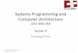 Systems Programming and Computer Architecture - ETH · Floating Point Recap for the Assignment Systems Programming and Computer Architecture 2