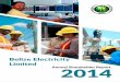 Belize Electricity Limited Report 2014.pdf · Belize Electricity Limited | 2014 Annual Shareholder Report Belize Electricity Limited (BEL) is the primary distributor of electricity