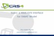Sidro: a Web-GIS interface for SWAT Model · Sidro: a Web-GIS interface for SWAT Model Pier Andrea Marras pierandreamarras@gmail.com