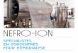 SPÉCIALISTES EN CONCENTRÉS POUR HÉMODIALYSE · ENTERPRISE Nefro-Ion SL est une entreprise chimique et pharmaceutique spécialisée dans la fabrication de solutions concentrées