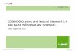 COSMOS OrganicandNatural Standard 2.0 andBASF … · B Plantacare® 1200 UP Lauryl Glucoside 28.90 Surfactant Plantacare 