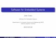 Software for Embedded Systems - ULisboa .Software for Embedded Systems ... AnEmbeddedSoftwarePrimer,