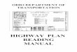 HIGHWAY PLAN READING MANUAL - Pages · Highway Plan Reading Manual ... Plan Signatures and Notes ..... 7 H ... The CADD Engineering Standards Manual