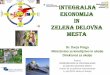 Integralna ekonomija in zelena delovna mesta - cpi.si · ekonomija in zelena delovna mesta Dr. Darja Piciga Ministrstvo za kmetijstvo in okolje ... s poudarjeno prehransko (zlasti