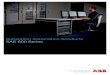 Substation Automation Solutions SAS 600 Series · ultimate and most efficient strategy to build substation automation systems. ... automation system, which require a time-critical