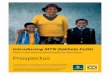 Prospectus - mtnzakhelefuthi.nedsecure.co.za · Introducing MTN Zakhele Futhi Now is the time to plant seeds for the future Prospectus A copy of this prospectus has been registered