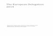 TheEuropeanDelegation 2014 - Welcome | The European …€¦ · much more strongly represented delegates from Asia and the US. ... Manolis studied Islamic Studies, ... (microfinance,