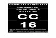 EVIDENCIAS, EMISIONES Y POLITICAS - SOSTENIBLE EJECUTIVO CAMBIO... · 1 CAMBIO CLIMÁTICO EVIDENCIAS, EMISIONES Y POLITICAS por una política inteligente contra el cambio climático