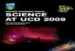 DISCOVER. EXPERIENCE. CHOOSE. SCIENCE AT UCD … · DISCOVER. EXPERIENCE. CHOOSE. UCD Science Programme Office University College Dublin. ENTRY REQUIREMENTS Degrees in Science 