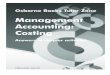 Management Accounting: Costing - osbornebooks.co.uk · Re-order level (1) 650 Maximum inventory level (2) 2,150 Average inventory level (3) 1,150 Workings: (1) 150 + (50 ... Cost