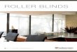 ROLLER BLINDS - Helioscreen .With Helioscreen Roller Blinds you can screen the entry of natural light,