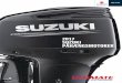 2017 SUZUKI PÅHÆNGSMOTORER - Suzuki Marine · Vi, Suzuki, har brugt en enorm mængde tid på vandet med at sammenligne, udvikle og teste påhængsmotorer, og bare nyde sejlsport