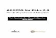 ACCESS for ELLs 2 - WIDA for ELLs 2.0 TAM... · About This Document. This ACCESS for ELLs 2.0 Florida Department of Education Test Administration Manual Addendum should be used with