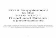 2018 Supplement to the 2016 VDOT Road and Bridge ... · 1 2018 Supplement to the 2016 VDOT Road and Bridge Specifications This volume contains all revisions to the 2016 Road and Bridge