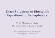 Exact Solutions to Einstein’s - The University of Texas ...utdallas.edu/~mishak/ExactSolutionsInAstrophysics_Ishak_Final.pdf · Exact Solutions to Einstein’s Equations in Astrophysics