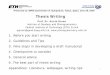 Thesis Writing - vrlabzhuq/download/Thesis Writing.pdf · Thesis Writing Prof. Dr. Armin Gruen Institute of Geodesy and Photogrammetry Federal Institute of Technology ... („joining“