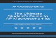 The Ultimate Student’s Guide to AP Macroeconomics€¦ · Ready to Score Higher? Stop stressing about the AP Macroeconomics Exam. Albert has got your back! With thousands of practice