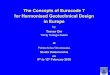 The Concepts of Eurocode 7 for Harmonised Geotechnical ... · 1 The Concepts of Eurocode 7 for Harmonised Geotechnical Design in Europe by Trevor Orr Trinity College Dublin at Politechnika