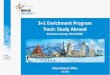 3+1 Enrichment Program Track: Study Abroad - io.binus.ac.idio.binus.ac.id/files/2017/07/31-Enrichment-2017Even-Study-Abroad... · 3 Tiket pesawat 4 Visa 5 ... • Asia: TOEFL ITP