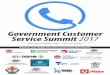 Government Customer Service Summit 2017 - Konnect … · To register for Government Customer Service Summit 2017 ... Designing a multi-channel customer service strategy ... Understand
