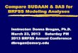 Compare SUDAAN & SAS for BRFSS Modeling Analyses€¦ · Compare SUDAAN & SAS for BRFSS Modeling Analyses Instructor: Donna Brogan, ... (es) about popn regr ... •Because each sample