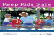 A Parent’s Guide to Playground Safety - Child Safety Link | …childsafetylink.ca/.../2014/10/KKS-Playground-Guide.pdf · 2016-11-21 · Keep Kids Safe Always stay with your young