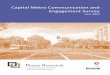 Capital Metro Communication and Engagement Survey · 2016-07-04 · Capital Metro Communication and Engagement Survey June 2014 Canberra ... consultation strategies regarding the