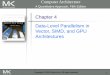 A Quantitative Approach, Fifth Edition - CS Departmentdcm/Teaching/CDA5106-Fall2015/Slides/CH4.… · Computer Architecture A Quantitative Approach, Fifth Edition . 2 Contents 1