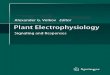 Plant Electrophysiology - nmz787/pdf/Plant_Electrophysiology___Signaling_and...  Preface Plant electrophysiology