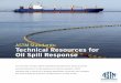 ASTM Standards: Technical Resources for Oil Spill Response · ASTM Standards: Technical Resources for Oil Spill Response For more than 35 years, ASTM International standards have