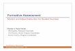 Formative Assessment –Monitor and Adjust Instruction for ... · Formative Assessment ... Monitor and Adjust Instruction for Student Success . 2013 ... Adapted from Popham, Tranformative