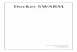 Docker SWARM - informatica.gonzalonazareno.orginformatica.gonzalonazareno.org/proyectos/2016-17/docker-swarm... · Para repartir la carga entre los nodos del clúster de bases de