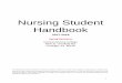 Nursing Student Handbook - Central Arizona College€¦ · Nursing Student Handbook 2017-2018 Spring Revisions Central Arizona College 8470 N. Overfield Rd. ... Demonstrate nursing