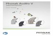 Audéo V - PhonakPro€¦ · If no box is checked and you do not know the model of your hearing aid, please ask your hearing ... • After exposure to water, sweat or dust, the hearing