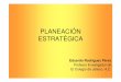 PLANEACIÓN ESTRATÉGICA - Emagister - Cursos y … · 4 Proyecto de Integración: La estrategia y los objetivos estratégicos Los puntos de la intervención organizacional