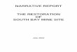 NARRATIVE REPORT THE RESTORATION OF SOUTH …pdf.library.laurentian.ca/medb/Reports/Boojum/SouthBay/SB128.pdf · NARRATIVE REPORT THE RESTORATION OF SOUTH BAY MINE SITE ... Boojum