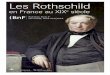 Exhibition The Rothschilds in France in the19th … · As a counterpoint to the history of the Rothschilds, the exhibition explores the Pereire family, famous businessmen and rivals
