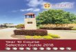 Year 10 Course Selection Guide 2018 · The Course Selection Process Year 10 students are asked to choose one subject ... need to refer to the VCE Course Selection Guide. A