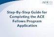 ACE Fellows Program - American Council on Education · The ACE Fellows Program seeks to develop the leadership ability of individuals from all function ... Use standard CV Format