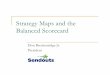 Strategy Maps and the Balanced Scorecardtennesseerecruitersassociation.com/.../2018/06/Balanced-Scorecard.pdf · Customer Value Propositions Lowest Cost High quality, low cost, quick